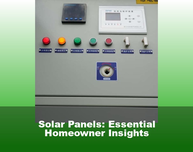 Solar Panels: Essential Homeowner Insights